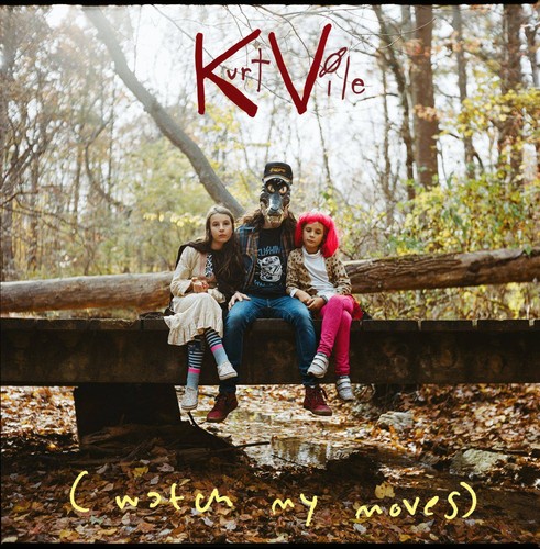 Kurt vile - (watch, moves)